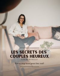 Les secrets des couples heureux du 21 octobre 2025