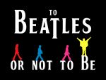 To Beatles or not to be