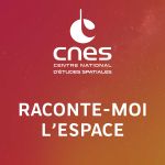 Raconte-moi l'espace