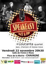 SPEAKEASY & LOUCANTA 