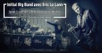 INITIAL BIG BAND & ÉRIC LE LANN