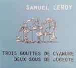 Trois gouttes de cyanure, deux sous de jugeote