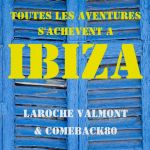 Toutes les aventures s'achèvent à Ibiza