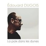 La paix dans les dunes