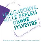 Lougarouve, mille reflets d'Anne Sylvestre