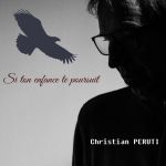Si ton enfance te poursuit