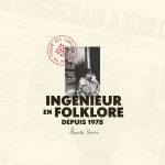 Ingénieur en folklore depuis 1978